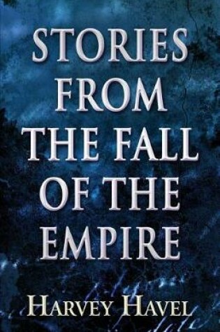 Cover of Stories from the Fall of the Empire