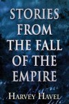 Book cover for Stories from the Fall of the Empire