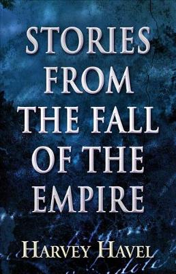 Book cover for Stories from the Fall of the Empire