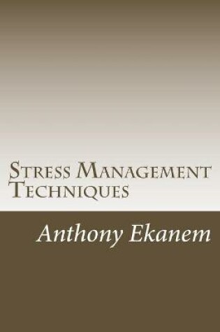 Cover of Stress Management Techniques