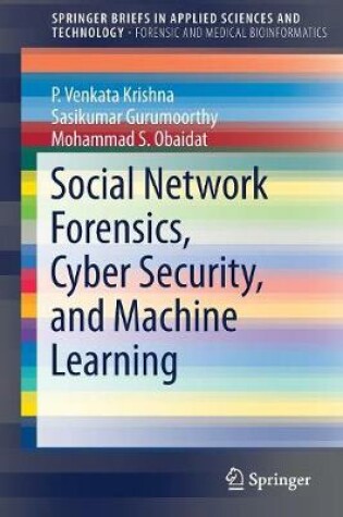 Cover of Social Network Forensics, Cyber Security, and Machine Learning