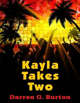 Book cover for Kayla Takes Two