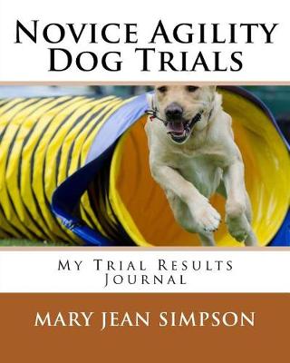 Book cover for Novice Agility Dog Trials