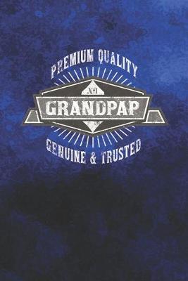 Book cover for Premium Quality No1 Grandpap Genuine & Trusted