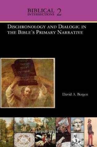 Cover of Dischronology and Dialogic in the Bible's Primary Narrative