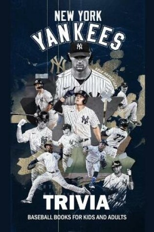 Cover of New York Yankees Trivia
