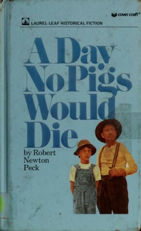 Book cover for A Day No Pigs Would Die