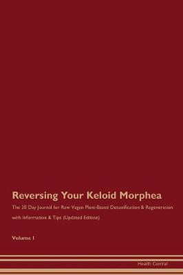 Book cover for Reversing Your Keloid Morphea