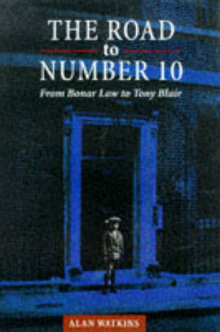 Cover of The Road to Number 10