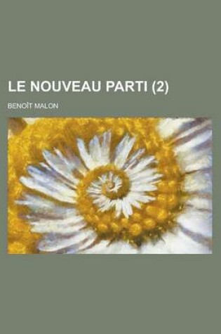 Cover of Le Nouveau Parti (2 )