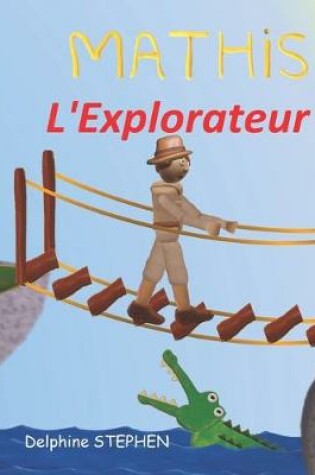 Cover of Mathis l'Explorateur