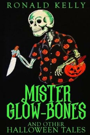 Cover of Mister Glow-Bones and Other Halloween Tales