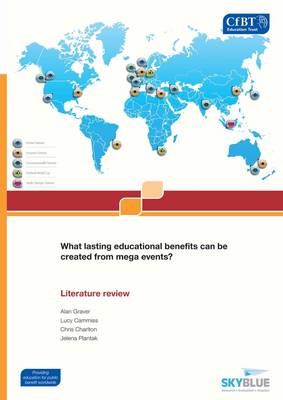 Book cover for What Lasting Educational Benefits Can be Created from Mega Events?