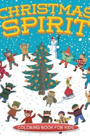 Cover of Christmas Spirit (Christmas coloring book for children)