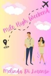 Book cover for Mile High Weekend