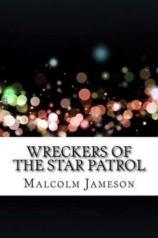 Cover of Wreckers of the Star Patrol