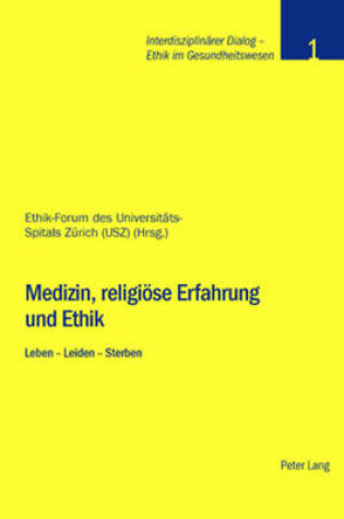 Cover of Medizin, Religioese Erfahrung Und Ethik