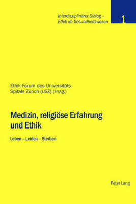 Cover of Medizin, Religioese Erfahrung Und Ethik