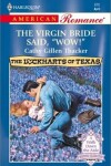 Book cover for The Virgin Bride Said, "Wow!"