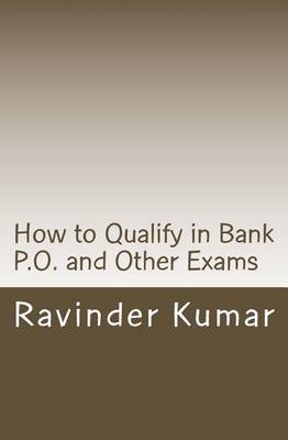 Book cover for How to Qualify in Bank P.O. and Other Exams