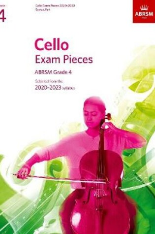 Cover of Cello Exam Pieces 2020-2023 Grade 4
