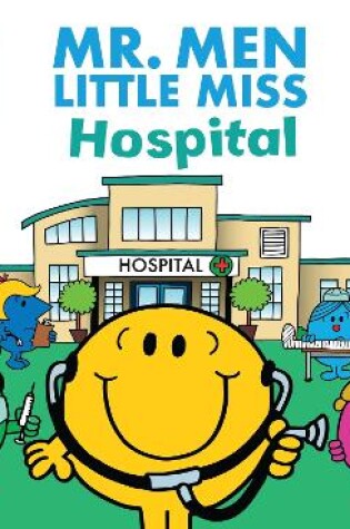 Cover of Mr. Men Little Miss Hospital