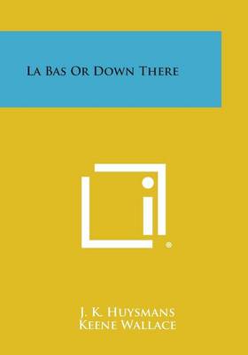 Book cover for La Bas or Down There