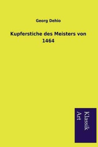 Cover of Kupferstiche des Meisters von 1464