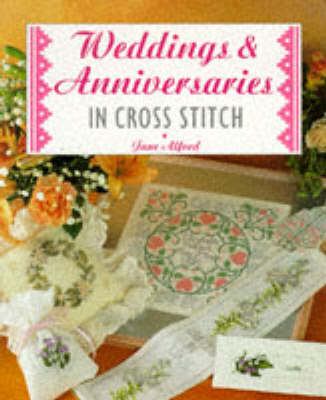 Book cover for Weddings & Anniversaries in Cross Stitch