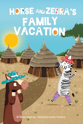 Book cover for Horse and Zebra’s Family Vacation