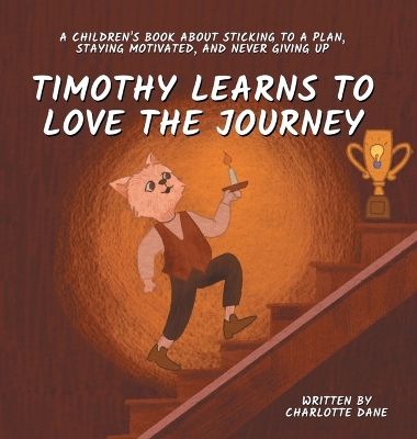 Book cover for Timothy Learns to Love the Journey