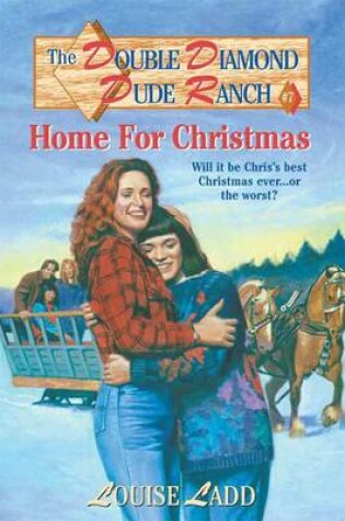 Cover of Double Diamond Dude Ranch #7 - Home for Christmas