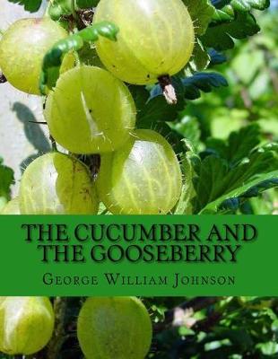 Book cover for The Cucumber and The Gooseberry