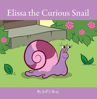 Book cover for Elissa the Curious Snail