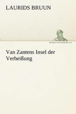 Cover of Van Zantens Insel Der Verheissung