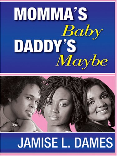 Book cover for Mommys Baby Daddys Maybe