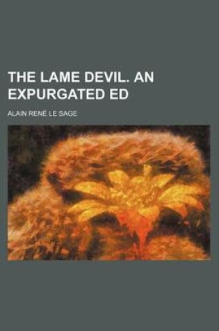 Cover of The Lame Devil. an Expurgated Ed