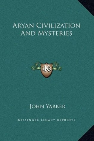 Cover of Aryan Civilization And Mysteries