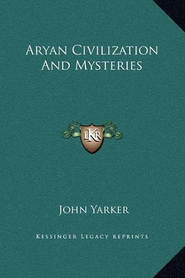 Book cover for Aryan Civilization And Mysteries