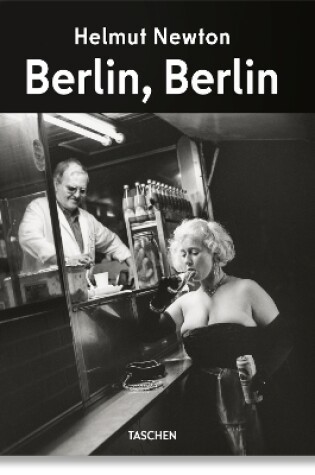 Cover of Helmut Newton. Berlin, Berlin