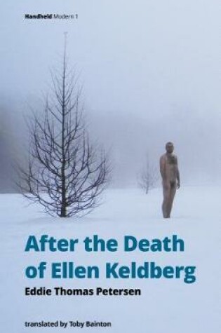 Cover of After the Death of Ellen Keldberg