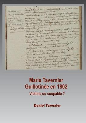 Book cover for Marie Tavernier guillotinée en 1802