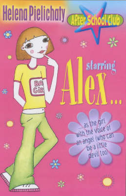 Book cover for Starring Alex - As the Girl with the Voice of an Angel
