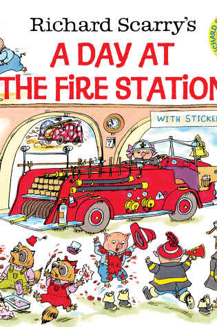 Cover of Richard Scarry's A Day at the Fire Station