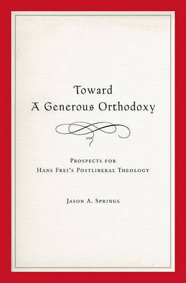 Cover of Toward a Generous Orthodoxy