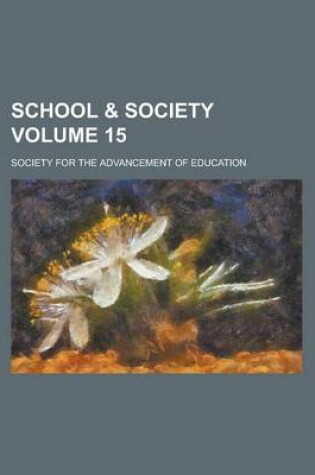 Cover of School & Society Volume 15