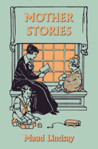 Cover of Mother Stories (Yesterday's Classics)