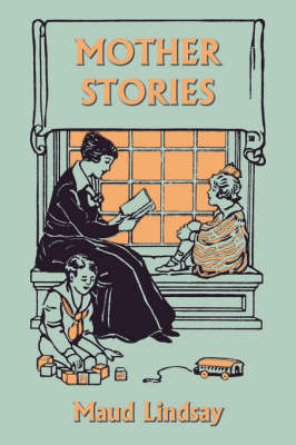 Book cover for Mother Stories (Yesterday's Classics)