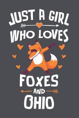 Book cover for Just a Girl Who Loves Foxes and OHIO