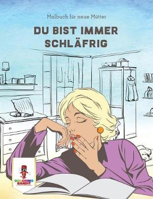 Book cover for Du bist immer schlafrig